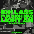 Ich lass für dich das Licht an (20 Jahre Version)