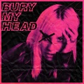 BEGINNERS - Bury My Head