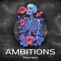 Ambitions