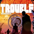 Chinese Man、Stylo G、GЯEG - Trouble