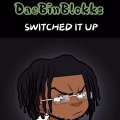 DaeBinBlokks - Switched It Up