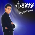 Waldo Graf - Porqué?