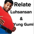 LuhSanSan、Yung Gumi - Relate