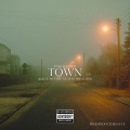 Town (feat. Mestre, AX, PREACHER & JY10) [Explicit]
