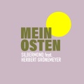 Silbermond、Herbert Grönemeyer - Mein Osten