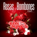 Rosas Y Bombones Con Los Yonic's