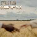 Christian Country Mix