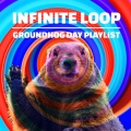 Infinite Loop: Groundhog Day Playlist