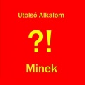 Utolsó Alkalom - A.F.