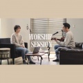Worship Session #3