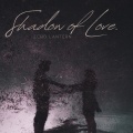 Shadow of Love.