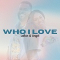 Who I Love