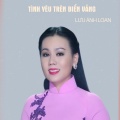 Lưu Ánh Loan - Sao Đành Xa Em