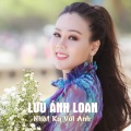 Lưu Ánh Loan - Chuyện Tình Nàng Trinh Nữ Tên Thi