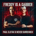 Freddy Is A Gabber (Explicit)