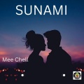 Mee Chell - SUNAMI