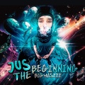 Jus the Beginning (Explicit)