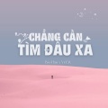 Chẳng Cần Tìm Đâu Xa