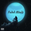 Victmos、Martina Topley-Bird、Cabu - Faded Minds (feat. Martina Topley-Bird, Cabu & Tricky)(Explicit)