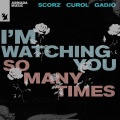 Gadjo - I'm Watching You