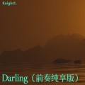 Darling (前奏纯享版)