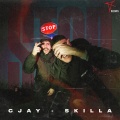 C-Jay、Skilla - Stop (Explicit)