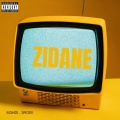 M3HDI、3robi - Zidane (Explicit)