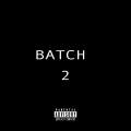 Batch 2 (Explicit)