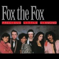 fox the fox - Precious Little Diamond