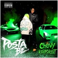 KR4SHOUT、Chevy - Posta Be