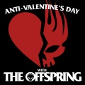 Anti-Valentine’s Day with The Offspring (Explicit)
