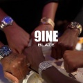 9ine - Blaze