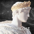 You're Lost