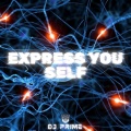 DJ Prime - Express You Self