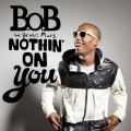 Nothin' On You (Album Version)