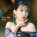 亜咲花 - GIVE & TAKE