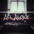 All Alone (feat. Fuego)