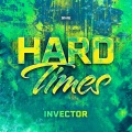 Invector - Hard Times