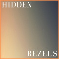 Bezels - Hidden