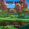 EPIC HOOK、Rhythm and Romance、Lady M - Green Hill