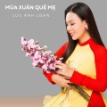 Lưu Ánh Loan - Tết Lì Xì