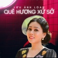 Lưu Ánh Loan - Quãng Ngãi Ta Về