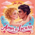 Javi Pau - Amor De Locura