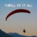 Thrill of it All (Explicit)