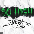 So High (Explicit)