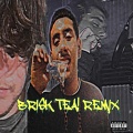 TOX1C.、Probz、Lilgodisdabest、LA:95 Records - BRISK TEA! (feat. Lilgodisdabest, ToX1C & Probz)(Remix|Explicit)