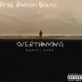 OVERTHINKING (Explicit)