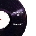 MannyKC - Don't Listen To What They Say