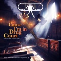 Cause I'm in **** Court (feat. Brad Millabeats) [Explicit]