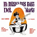 Lalo García y Su Conjunto - Tamaulipas